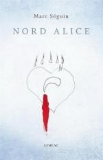 Nord Alice, Marc SEGUIN