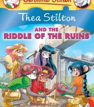 Best free ebook downloads kindle Thea Stilton and the Riddle of the Ruins (Thea Stilton #28): A Geronimo Stilton Adventure (English literature) MOBI RTF 9781338268577