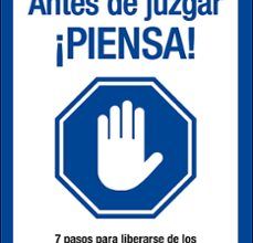 Descargar ebook ANTES DE JUZGAR ¡PIENSA! LOS SIETE PASOS PARA DESHACERSE DEL JUEG O TOXICO Y GENERAR POSITIVIDAD | Descarga Libros Gratis (PDF - EPUB)