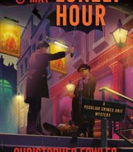 Library genesis Bryant & May: The Lonely Hour 9780525485827  by Christopher Fowler (English literature)