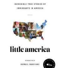 Ebook free download torrent search Little America: Incredible True Stories of Immigrants in America  (English literature) by Epic, Kumail Nanjiani