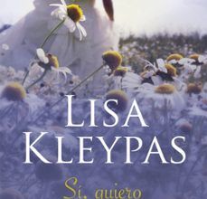 SI, QUIERO (TEATRO CAPITOL 3) LISA KLEYPAS ePub gratis
