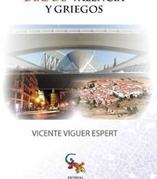 DIAS DE VALENCIA Y GRIEGOS leer el libro
