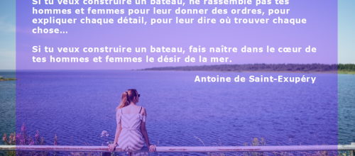 Si tu veux construire un bateau