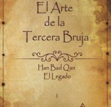Ebooks em portugues para descargar EL ARTE DE LA TERCERA BRUJA: HAN BAD QAN. EL LEGADO