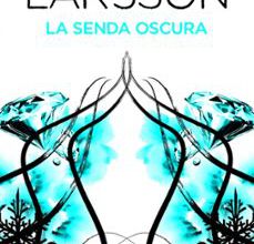 Libros de texto de libros electrónicos descargar pdf LA SENDA OSCURA  de ASA LARSSON 9788432228810 (Spanish Edition)