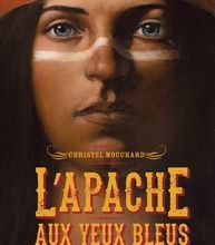 Téléchargement de bibliothèque mobile L'Apache aux yeux bleus (French Edition)