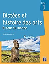 Dictées et histoire des arts autour du monde