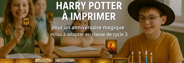 Des cartes collector Harry Potter pour faire rêver les enfants à l’école comme à la maison