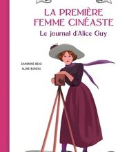 Real book mp3 téléchargements La première femme cinéaste  - Le journal d'Alice Guy 9782410016451