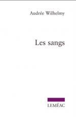 Les sangs, Audrée WILHELMY