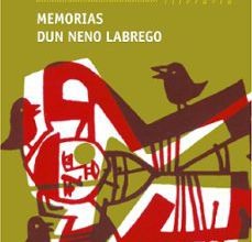Electrónica de libros electrónicos pdf: MEMORIAS DUN NENO LABREGO in Spanish de XOSE NEIRA VILAS
