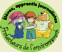 Elèves, apprentis journalistes, protecteurs de l'environnement