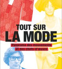 [Pdf/ePub] Tout sur la mode  - Panorama des chefs-d'oeuvres et des techniques by Marnie Fogg download ebook