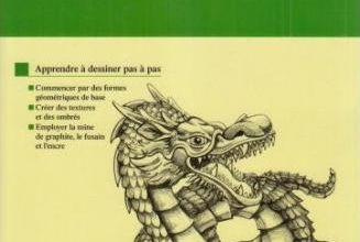 LES DRAGONS, APPRENDRE A LES DESSINER PAS A PAS
