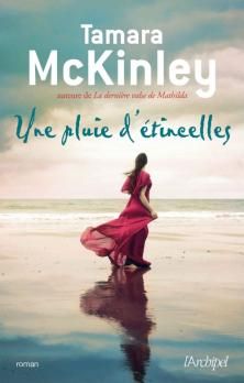 Une Pluie d’Étincelles ; Tamara McKinley