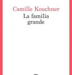 La Familia Grande de Camille Kouchner