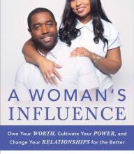 Download Pdf A Woman's Influence: Own Your Worth, Cultivate Your Power, and Change Your Relationships for the Better