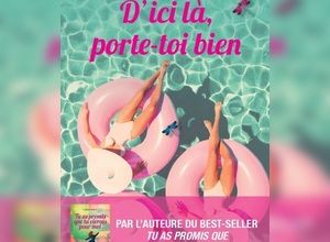 D'ici là, porte-toi bien, de Carène Ponte