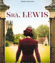 Google book downloader free online Sra. Lewis (Becoming Mrs. Lewis) 9781404109438 PDB FB2 MOBI by Patti Callahan