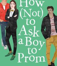 Download free ebooks pdf format How Not to Ask a Boy to Prom ePub in English