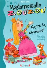 Mademoiselle Zouzou - Range ta chambre !