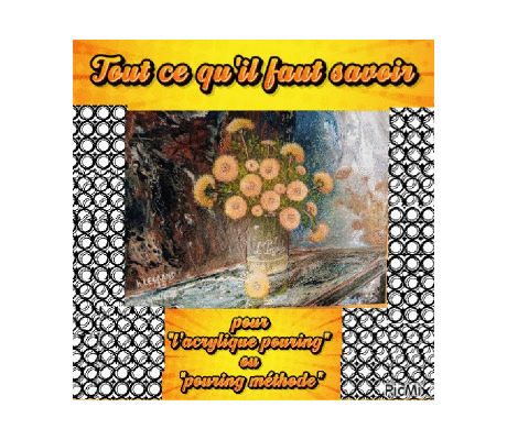 Dessin et peinture - vidéo 4536 : Tout ce qu'il faut savoir pour "l'acrylique pouring" ou "pouring méthode" (peinture abstraite) 4°partie - acrylique.