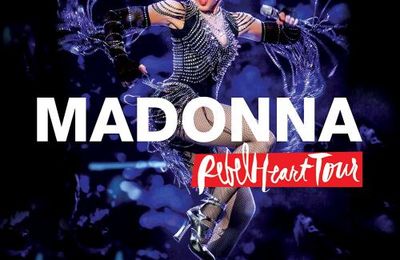 Madonna's Rebel Heart Tour on CD-DVD-BluRay and Digital