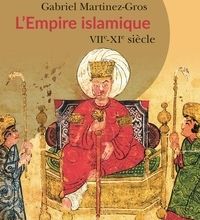 Online Read Ebook L'Empire islamique  - VIIe-XIe siècles