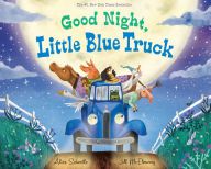 Download Reddit Books online: Good Night, Little Blue Truck by Alice Schertle, Jill McElmurry