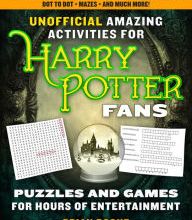 [download pdf] Unofficial Amazing Activities for Harry Potter Fans: Puzzles and Games for Hours of Entertainment!