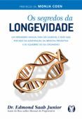 Descargar OS SEGREDOS DA LONGEVIDADE EDMOND SAAB Gratis - EPUB, PDF y MOBI