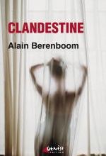 Clandestine, Alain BERENBOOM