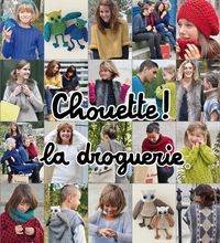 Online Read Ebook Chouette ! La Droguerie