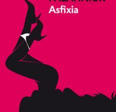 [PDF/Kindle] ASFIXIA descargar gratis