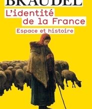 {epub download} L'identité de la France  - Tome 1, Espace et histoire