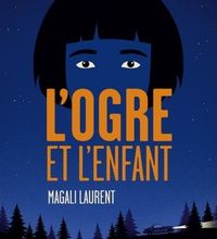 [Kindle] L'ogre et l'enfant download