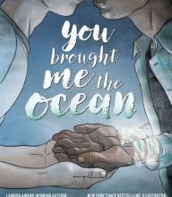 [PDF] You Brought Me The Ocean by Alex Sanchez, Julie Maroh