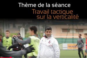 Séance CFA2 OGC Nice : travail sur la verticalité