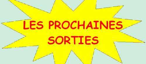 Les Prochaines Sorties