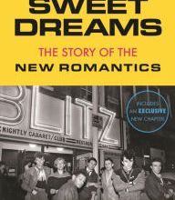 DOWNLOAD [PDF] {EPUB} Sweet Dreams: From Club Culture to Style Culture, the Story of the New Romantics