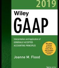 [download pdf] Wiley GAAP 2019: Interpretation and Application of Generally Accepted Accounting Principles