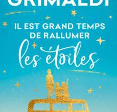 Descargando audiolibros a ipod nano IL EST GRAND TEMPS DE RALLUMER LES ÉTOILES (Spanish Edition) FB2 MOBI de VIRGINIE GRIMALDI 9782213709703