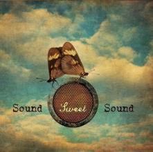 Sound Sweet Sound - Le premier album du groupe