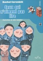 Ceux qui n'aiment pas lire, Rachel CORENBLIT