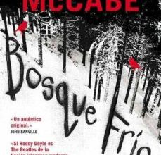 Libros descargables en línea. BOSQUE FRIO iBook CHM PDF de PATRICK MCCABE