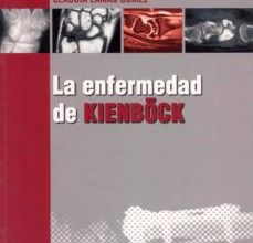 Descargas gratis de torrents para ebooks ENFERMEDAD DE KIENBÖCK (ED. BILINGÜE ESPAÑOL-INGLES) RTF MOBI CHM in Spanish 9788476987407 de CLAUDIA LAMAS GOMEZ