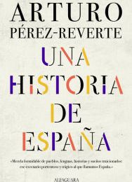 [Pdf/ePub] Una historia de Espana / A History of Spain by Arturo Pérez-Reverte download ebook