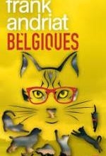 Belgiques, Les Politichats, Frank ANDRIAT
