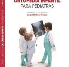 CASOS CLINICOS EN ORTOPEDIA INFANTIL PARA PEDIATRAS leer el libro pdf